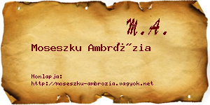 Moseszku Ambrózia névjegykártya